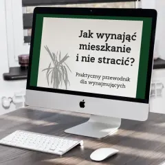Komputer z napisem "Jak wynająć mieszkanie i nie stracić? Praktyczny przewodnik dla wynajmujących".