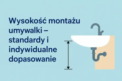 Wysokość montażu umywalki – standardy i dopasowanie. Dowiedz się, jaka jest optymalna cena montażu umywalki.