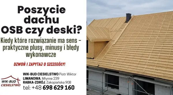 Budowa dachu z deskowaniem z płyt OSB i łaty. Firma WIK-BUD CIESIELSTWO oferuje profesjonalne usługi.