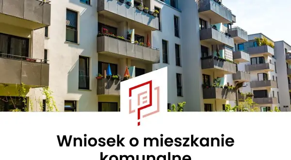 Nowoczesne bloki mieszkalne, na dole napis "Wniosek o mieszkanie komunalne".