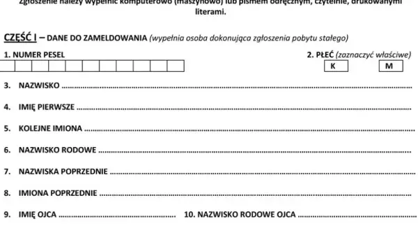 Formularz zgłoszenia zameldowania na pobyt stały. Wypełnij dane osobowe, PESEL, nazwisko, imiona, nazwiska poprzednie i dane rodziców. Czy jest obowiązek meldunku? Tak, ten formularz to potwierdza.