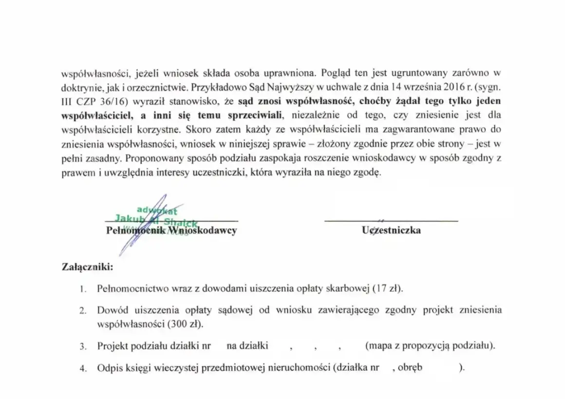 Dokument prawny dotyczący zniesienia współwłasności, gdzie wnioskodawca, jako posiadacz samoistny, domaga się podziału nieruchomości.